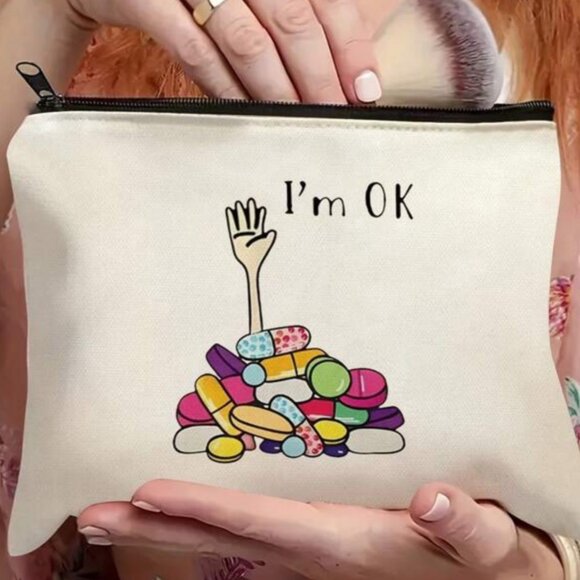 No Brand Handbags - "I'm OK" Funny Meds Pouch – Mental Health Humor Zipper Bag